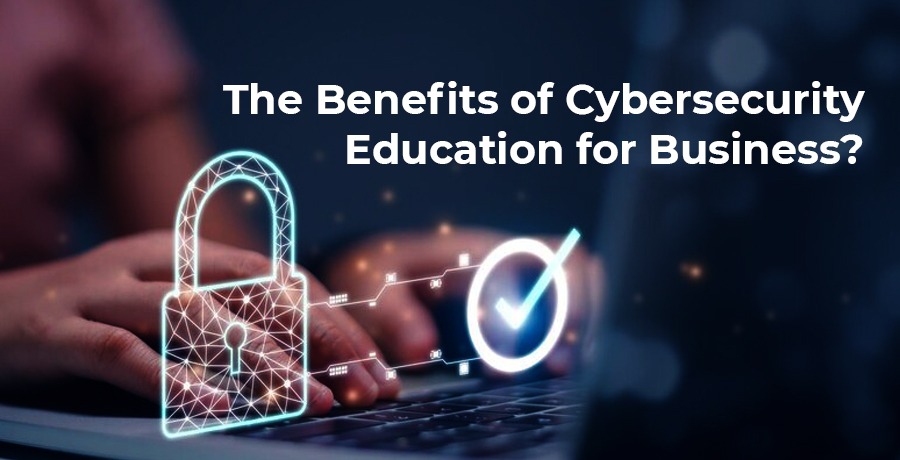 Benefits-of-Cybersecurity-Education-for-Business